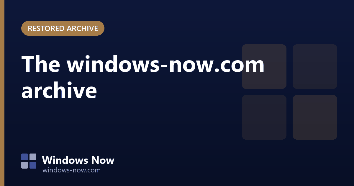 Windows Now: The windows-now.com archive